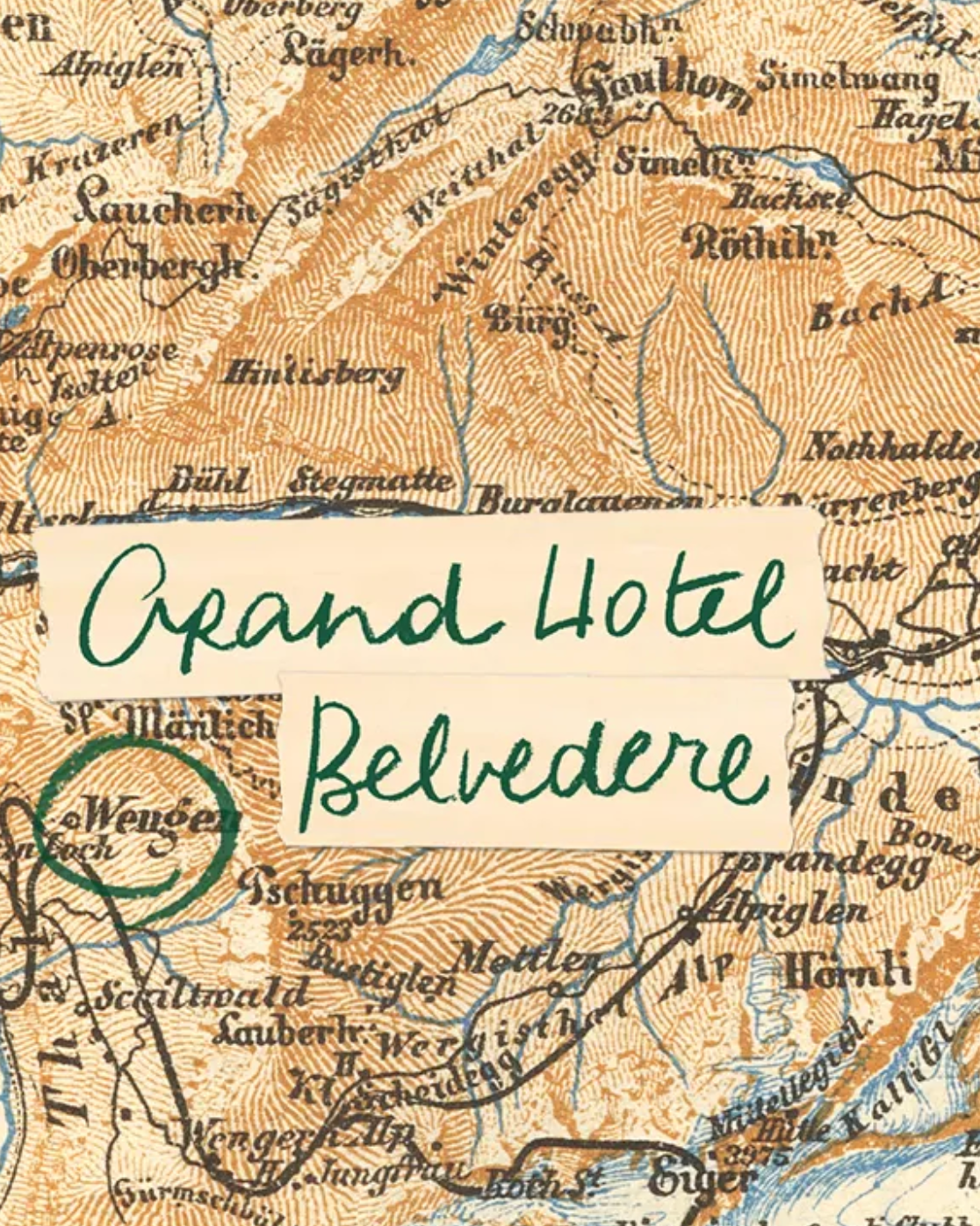 Hotel Belvedere, Wengen, Switzerland – A Work in Progress